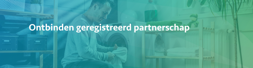 Ontbinden geregistreerd partnerschap - Scheidingsplanner Midden-Nederland