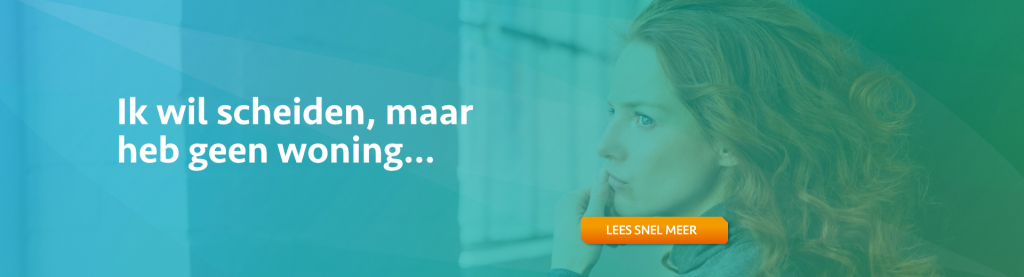 ik wil scheiden maar heb geen woning - Scheidingsplanner Midden-Nederland
